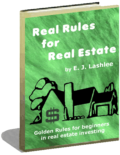  Real Rules for Real Estate by Jay Lashlee 